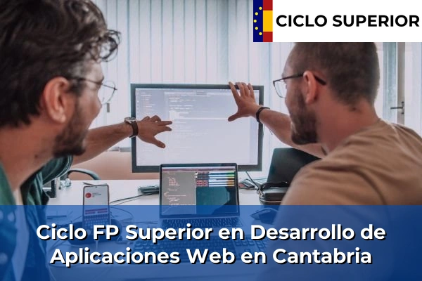 Ciclo FP de Grado Superior de Desarrollo de Aplicaciones Web en Cantabria