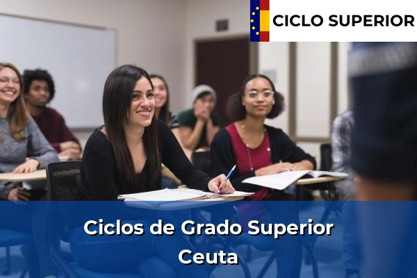 Ciclos Superiores en Ceuta