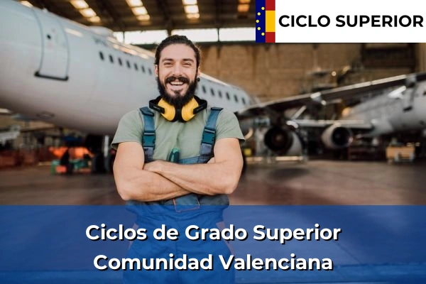Ciclos Superiores en la Comunidad Valenciana