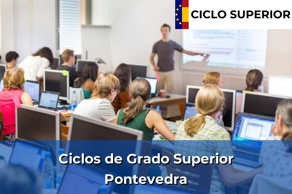 Ciclos Superiores en la provincia de Pontevedra
