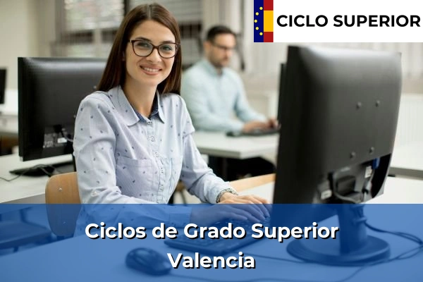 Ciclos Superiores en la provincia de Valencia