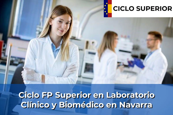 Ciclo FP de Grado Superior de Laboratorio Clínico y Biomédico en Navarra