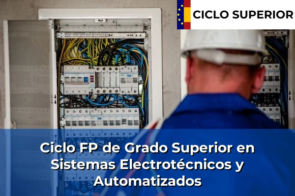 Ciclo FP Sistemas Electrotécnicos y Automatizados