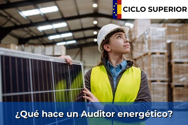 ¿Qué hace un Auditor energético?