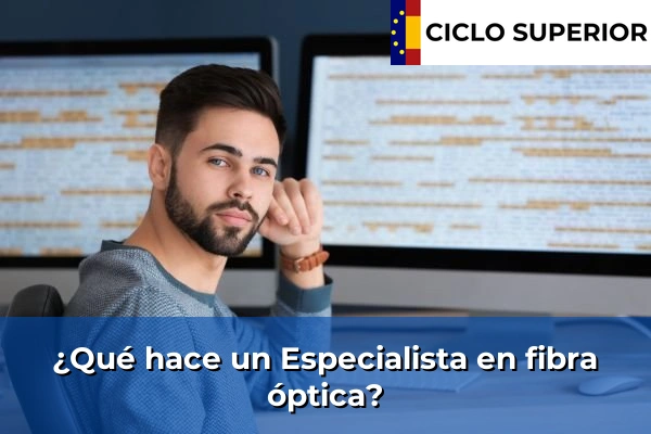 ¿Qué hace un Especialista en fibra óptica?