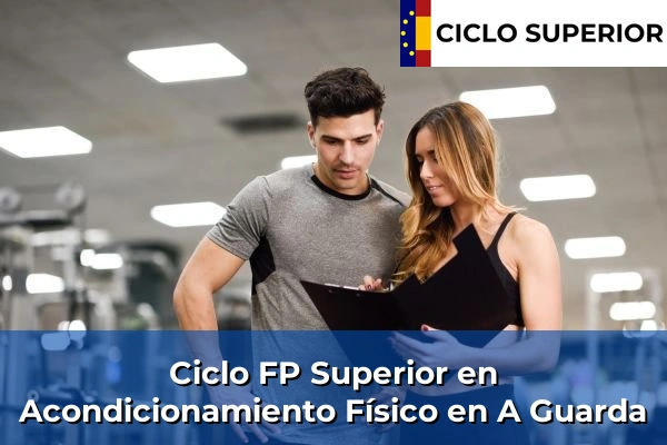 Ciclo FP de Grado Superior de Acondicionamiento Físico en A Guarda