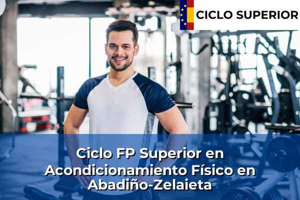 Ciclo FP de Grado Superior de Acondicionamiento Físico en Abadiño-Zelaieta