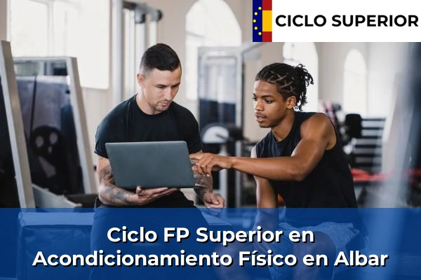 Ciclo FP de Grado Superior de Acondicionamiento Físico en Albar