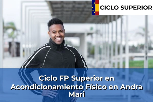 Ciclo FP de Grado Superior de Acondicionamiento Físico en Andra Mari