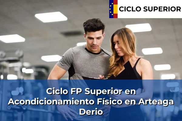 Ciclo FP de Grado Superior de Acondicionamiento Físico en Arteaga Derio