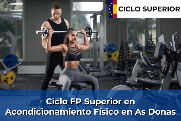 Ciclo FP de Grado Superior de Acondicionamiento Físico en As Donas
