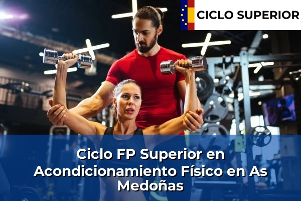 Ciclo FP de Grado Superior de Acondicionamiento Físico en As Medoñas