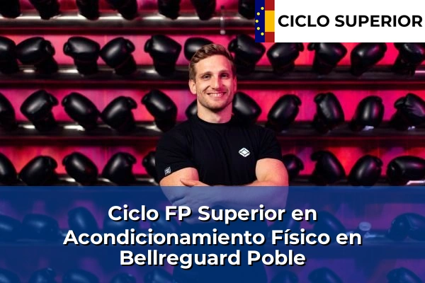 Ciclo FP de Grado Superior de Acondicionamiento Físico en Bellreguard Poble Ciclo FP de Grado Superior de Acondicionamiento Físico en Bellreguard Poble