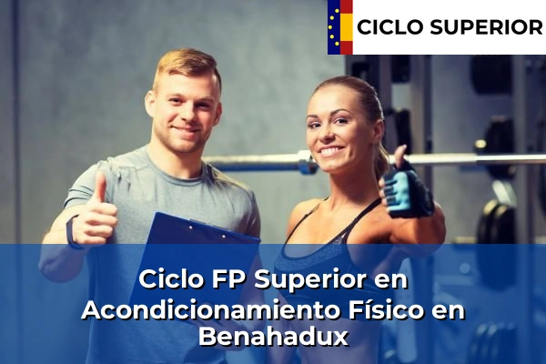 Ciclo FP de Grado Superior de Acondicionamiento Físico en Benahadux