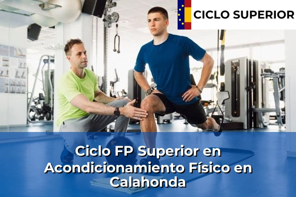 Ciclo FP de Grado Superior de Acondicionamiento Físico en Calahonda
