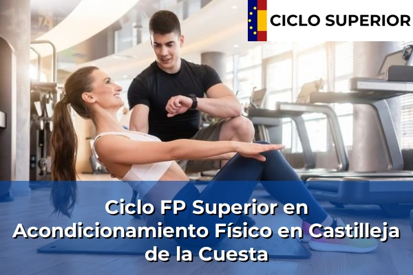 Ciclo FP de Grado Superior de Acondicionamiento Físico en Castilleja de la Cuesta