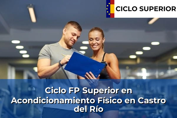 Ciclo FP de Grado Superior de Acondicionamiento Físico en Castro del Río
