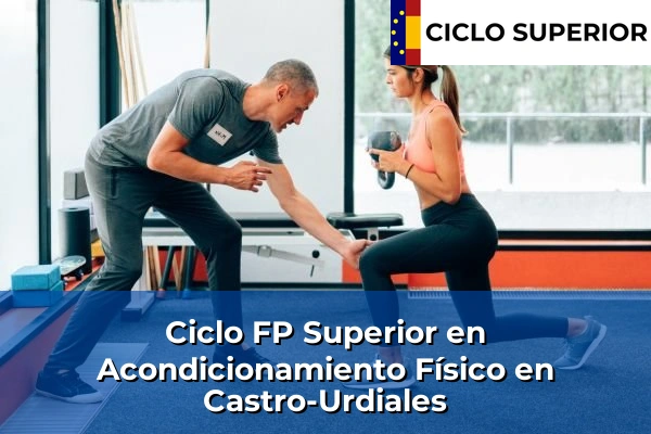 Ciclo FP de Grado Superior de Acondicionamiento Físico en Castro-Urdiales