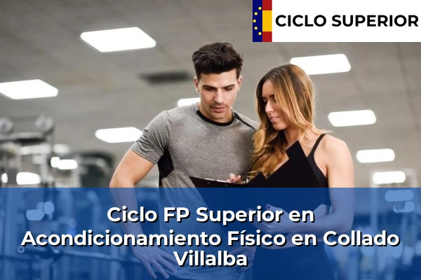 Ciclo FP de Grado Superior de Acondicionamiento Físico en Collado Villalba