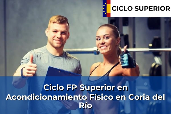 Ciclo FP de Grado Superior de Acondicionamiento Físico en Coria del Río