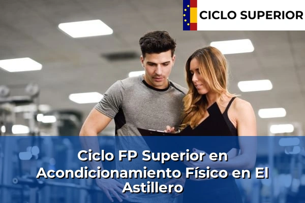 Ciclo FP de Grado Superior de Acondicionamiento Físico en El Astillero