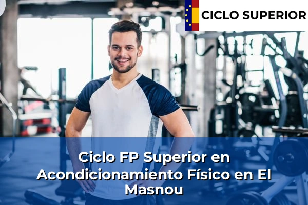 Ciclo FP de Grado Superior de Acondicionamiento Físico en El Masnou