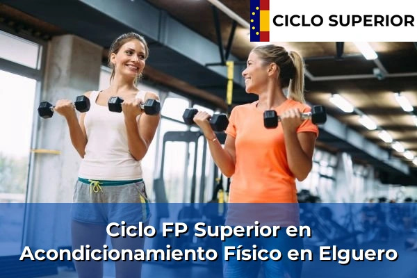 Ciclo FP de Grado Superior de Acondicionamiento Físico en Elguero