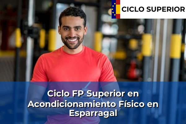 Ciclo FP de Grado Superior de Acondicionamiento Físico en Esparragal