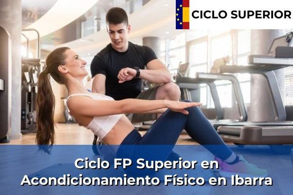Ciclo FP de Grado Superior de Acondicionamiento Físico en Ibarra