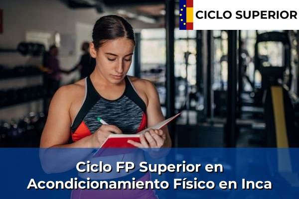 Ciclo FP de Grado Superior de Acondicionamiento Físico en Inca Ciclo FP de Grado Superior de Acondicionamiento Físico en Inca