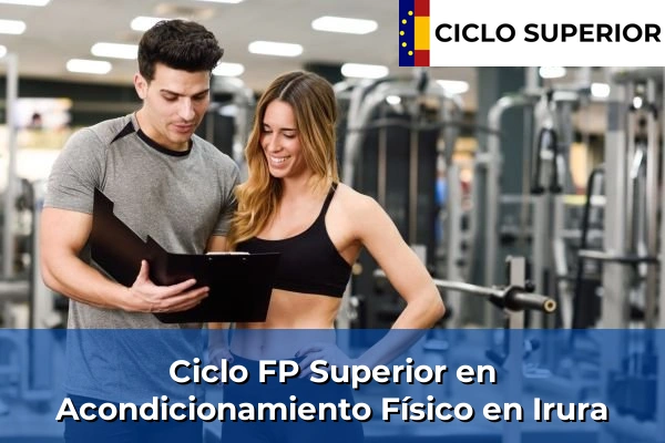 Ciclo FP de Grado Superior de Acondicionamiento Físico en Irura