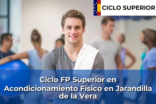 Ciclo FP de Grado Superior de Acondicionamiento Físico en Jarandilla de la Vera