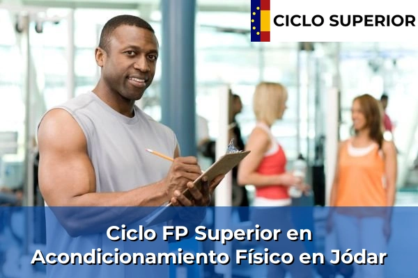 Ciclo FP de Grado Superior de Acondicionamiento Físico en Jódar
