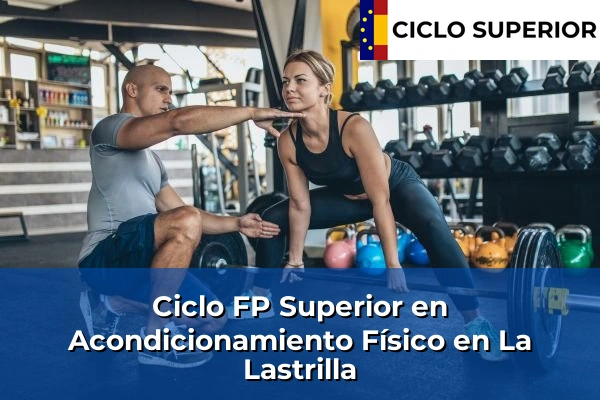 Ciclo FP de Grado Superior de Acondicionamiento Físico en La Lastrilla