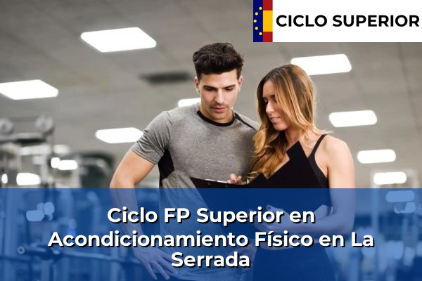 Ciclo FP de Grado Superior de Acondicionamiento Físico en La Serrada