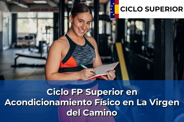 Ciclo FP de Grado Superior de Acondicionamiento Físico en La Virgen del Camino