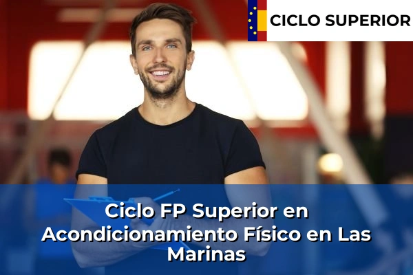 Ciclo FP de Grado Superior de Acondicionamiento Físico en Las Marinas