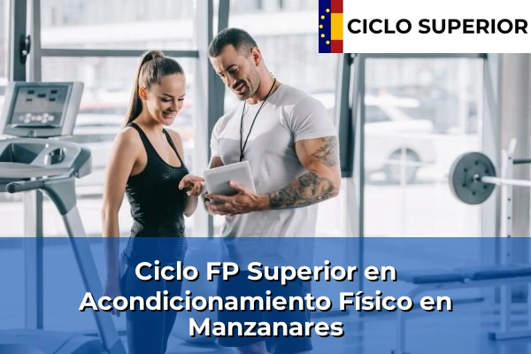 Ciclo FP de Grado Superior de Acondicionamiento Físico en Manzanares