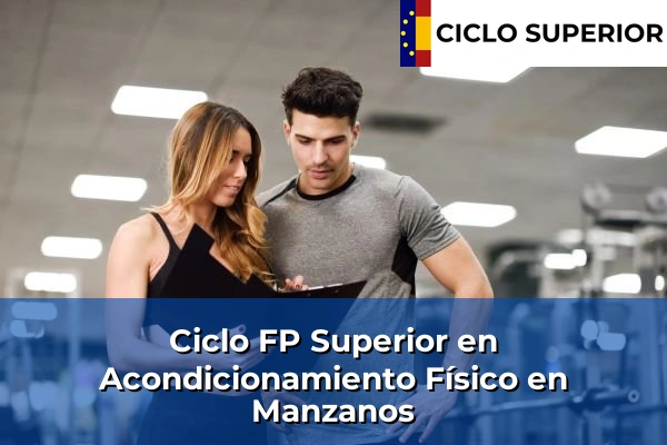 Ciclo FP de Grado Superior de Acondicionamiento Físico en Manzanos
