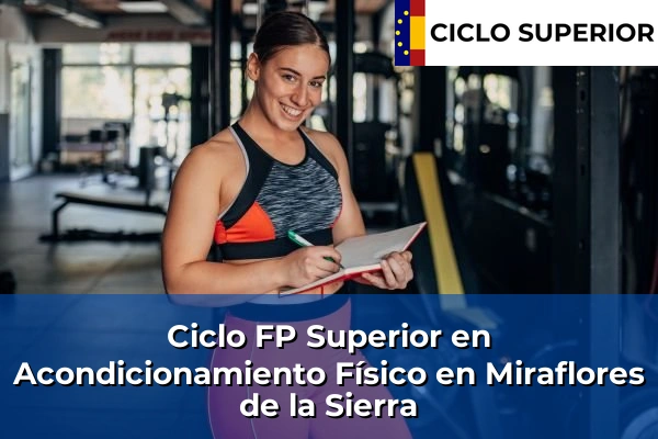 Ciclo FP de Grado Superior de Acondicionamiento Físico en Miraflores de la Sierra