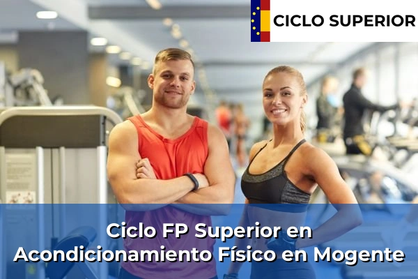 Ciclo FP de Grado Superior de Acondicionamiento Físico en Mogente Ciclo FP de Grado Superior de Acondicionamiento Físico en Mogente