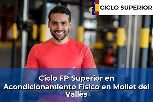 Ciclo FP de Grado Superior de Acondicionamiento Físico en Mollet del Vallès