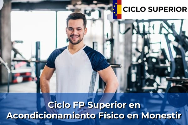 Ciclo FP de Grado Superior de Acondicionamiento Físico en Monestir