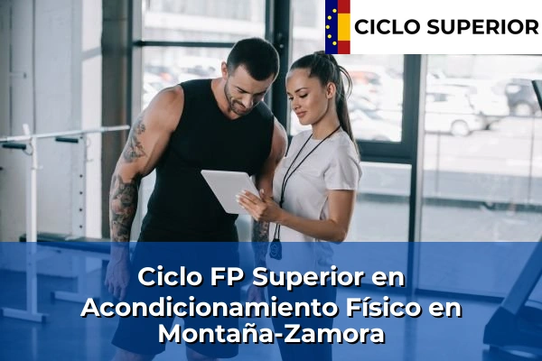 Ciclo FP de Grado Superior de Acondicionamiento Físico en Montaña-Zamora