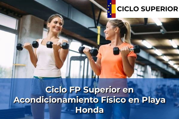 Ciclo FP de Grado Superior de Acondicionamiento Físico en Playa Honda