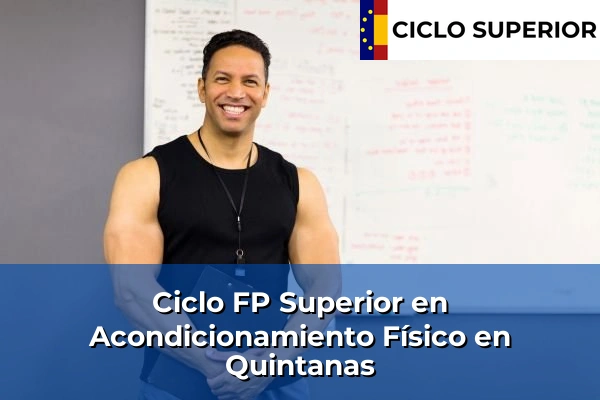 Ciclo FP de Grado Superior de Acondicionamiento Físico en Quintanas