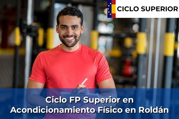 Ciclo FP de Grado Superior de Acondicionamiento Físico en Roldán