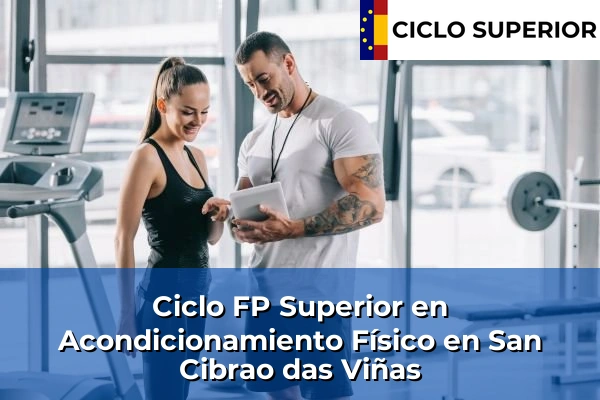 Ciclo FP de Grado Superior de Acondicionamiento Físico en San Cibrao das Viñas