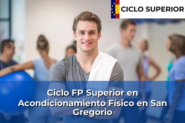 Ciclo FP de Grado Superior de Acondicionamiento Físico en San Gregorio