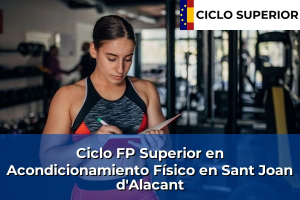 Ciclo FP de Grado Superior de Acondicionamiento Físico en Sant Joan d'Alacant